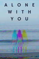 Poster of Alone with You