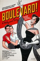 Poster of Boulevard! A Hollywood Story