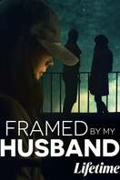 Poster of Framed by My Husband