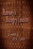 Poster of Barney's Hungry Cousin