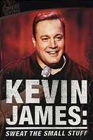 Poster of Kevin James: Sweat the Small Stuff