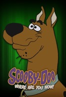Poster of Scooby-Doo, Where Are You Now!