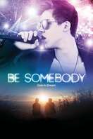 Poster of Be Somebody