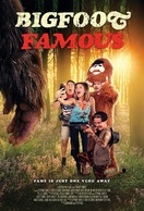 Poster of Bigfoot Famous