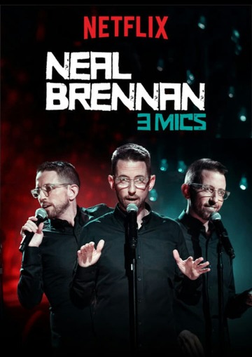 Poster of Neal Brennan: 3 Mics