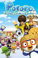 Poster of Pororo to the Cookie Castle