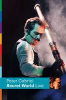 Poster of Peter Gabriel: Secret World Live