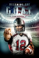 Poster of Becoming the G.O.A.T.: The Tom Brady Story
