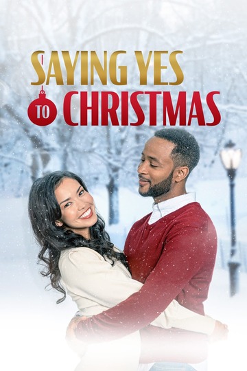 Poster of Saying Yes to Christmas