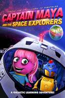 Poster of Captain Maya and the Space Explorers