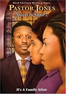 Poster of Pastor Jones: Sisters in Spirit 2