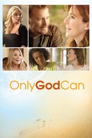 Poster of Only God Can