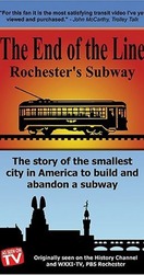 Poster of The End Of The Line: Rochester's Subway