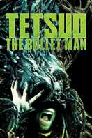 Poster of Tetsuo: The Bullet Man