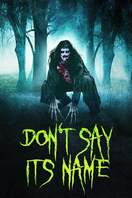 Poster of Don't Say Its Name