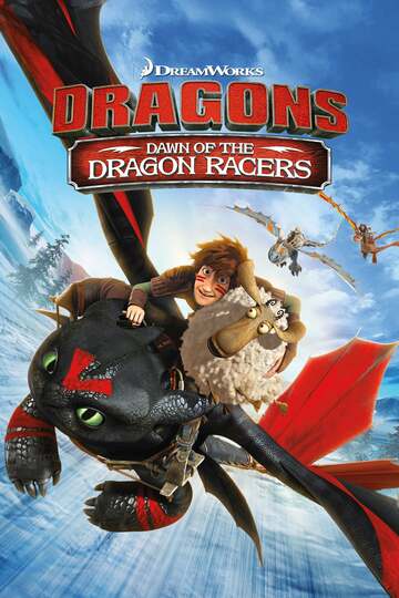 Poster of Dragons: Dawn of the Dragon Racers