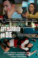Poster of Get Married or Die