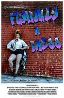 Poster of Frankly a Mess