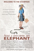 Poster of How I Became An Elephant