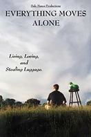 Poster of Everything Moves Alone