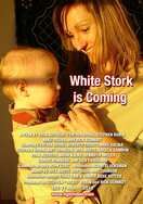 Poster of White Stork Is Coming