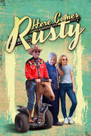 Poster of Here Comes Rusty