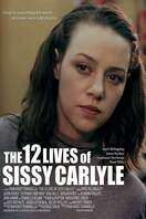 Poster of The 12 Lives of Sissy Carlyle