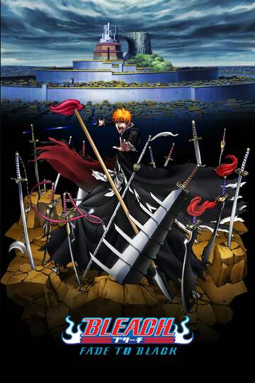 Poster of Bleach the Movie: Fade to Black