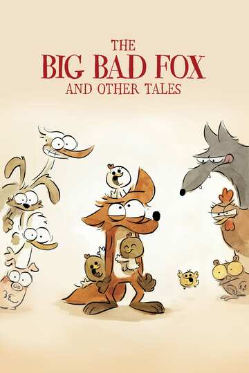 Poster of The Big Bad Fox and Other Tales