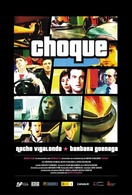 Poster of Choque