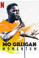 Poster of Mo Gilligan: Momentum