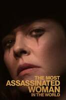 Poster of The Most Assassinated Woman in the World