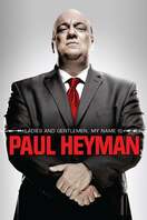 Poster of Ladies and Gentlemen, My Name Is Paul Heyman