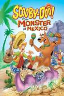 Poster of Scooby-Doo! and the Monster of Mexico
