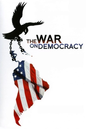 Poster of The War on Democracy