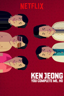 Poster of Ken Jeong: You Complete Me, Ho
