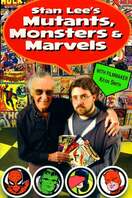Poster of Stan Lee's Mutants, Monsters & Marvels