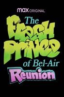 Poster of The Fresh Prince of Bel-Air Reunion