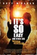Poster of It's So Easy and Other Lies