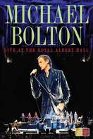 Poster of Michael Bolton - Live At The Royal Albert Hall