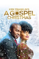 Poster of Kirk Franklin's A Gospel Christmas