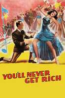 Poster of You'll Never Get Rich