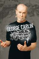 Poster of George Carlin: Life Is Worth Losing