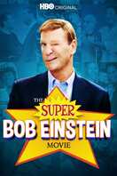 Poster of The Super Bob Einstein Movie