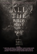 Poster of All the Birds Have Flown South