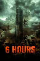 Poster of 6 Hours: The End