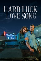 Poster of Hard Luck Love Song