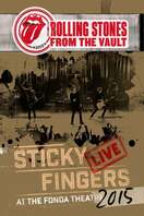 Poster of The Rolling Stones: From the Vault - Sticky Fingers Live at the Fonda Theatre 2015