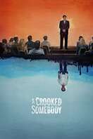 Poster of A Crooked Somebody
