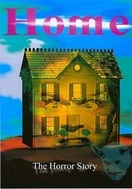 Poster of Home: The Horror Story